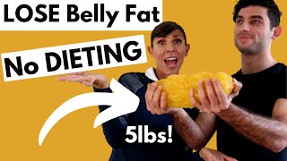 How to LOSE Belly Fat  The Most Effective Way to BURN BELLY FAT Without Dieting [upl. by Meakem]