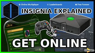 Insignia Explained  Get Online with Original Xbox  Xbox Live Replacement [upl. by Inajar163]