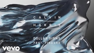 Calvin Harris  Dollar Signs Audio ft Tinashe [upl. by Habeh]