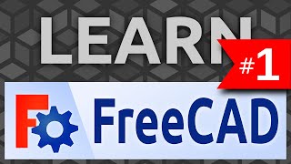 Learn FreeCAD 1 Introduction  Tutorial [upl. by Kristy]