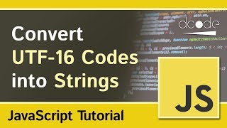 Convert UTF16 Code into String with JavaScript  StringfromCharCode Method [upl. by Suiraj]