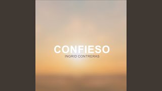 Confieso [upl. by Fontes]