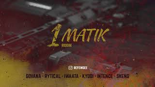 1Matik Riddim Mix [upl. by Gram137]