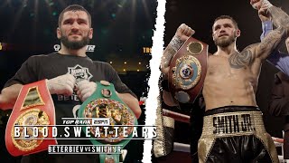 Blood Sweat and Tears Beterbiev vs Smith Jr  Part 2  FULL EPISODE [upl. by Meredeth]