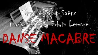 SaintSaens Danse Macabre tr Lemare [upl. by Akerehs672]