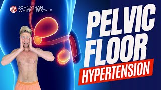 What Causes Pelvic Floor Tension Fix Hypertonic Pelvic Floor amp Hypertension [upl. by Ayital]