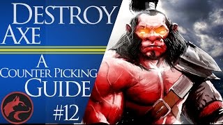 How to counter pick Axe  Dota 2 Counter picking guide 12 [upl. by Roleat]