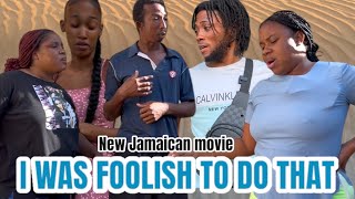 I WAS FOOLISH TO DO THAT NEW JAMAICAN MOVIE 2025PFS FILMS [upl. by Nibot]