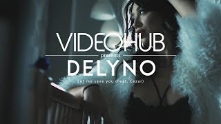 Delyno feat Cezar  Let Me Save You Original Mix VideoHUB enjoybeauty [upl. by Rosinski699]