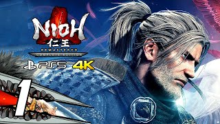 Nioh Remastered Complete Edition  Gameplay Walkthrough Part 1 PS5 4K 60FPS [upl. by Marissa453]