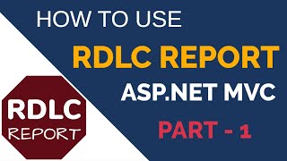 How to use RDLC Report in ASPNET MVC  Part 1 [upl. by Niwhsa]