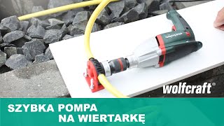 Pompa na wiertarkę idealna do domu i ogrodu  wolfcraft [upl. by Rianna]