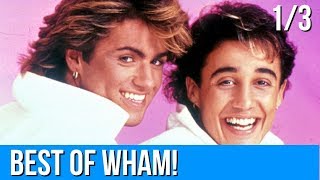 The Best of WHAM Compilation Album Full Lyrics Part 1 of 3 [upl. by Tiedeman]