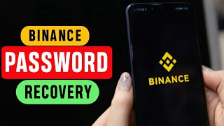 How to Find Binance Password IF you Forgot it  Binance Forgotten Password [upl. by Netsrek]