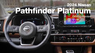 2024 Nissan Pathfinder  Platinum Trim  Driving Review [upl. by Drofwarc]