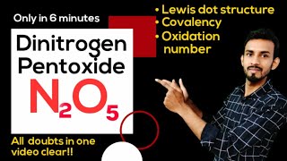 How to draw structure of N2O5  oxidation number of nitrogen in N2O5  Covalency of nitrogen in N2O5 [upl. by Nifares698]