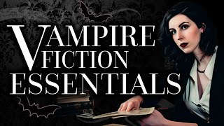 16 MustRead Tales of the Undead Essential Vampire Fiction [upl. by Aiz186]