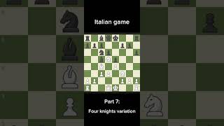 Italian game Part 7 Four knights variation shorts chess like subscribe Italian chesscom [upl. by Frangos]