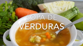 SOPA DE VERDURAS deliciosa amp nutritiva  Recetas fáciles Pizca de Sabor [upl. by Ynetruoc952]