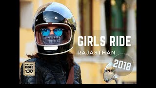 GIRLS RIDE 2018 au Rajasthan  Le voyage moto 100 féminin [upl. by Ecydnac]