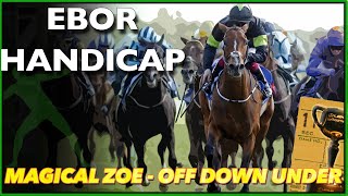 2024 Ebor Handicap  Magical Zoe Queenstown Hipop De Loire [upl. by Nolyaw]