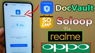 DocVault amp Soloop App For Realme amp Oppo  DocVault App  Realme Update  Oppo Update [upl. by Alusru]