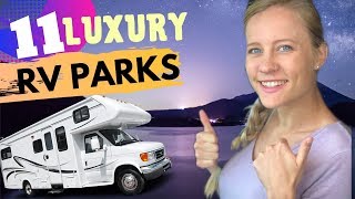 11 Luxury RV Parks in USA MUST SEE 💕 [upl. by Namqul]