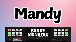 Mandy  Barry Manilow  Karaoke Lyrics [upl. by Aplihs]