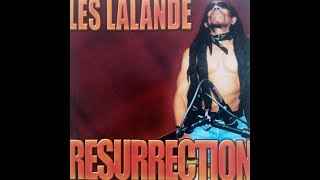 Les Lalande  Resurrection [upl. by Aelrac925]