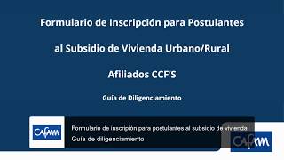 Formulario de postulación al subsidio de vivienda Cafam [upl. by Body]