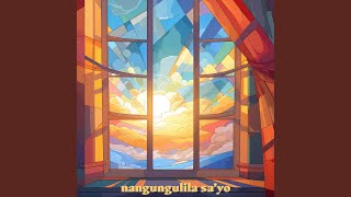 Nangungulila Sayo [upl. by Bowler]