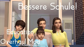 Dieser Mod macht zur Schule gehen besser Education Overhaul von Adeepindigo Sims 4 Modvorstellung [upl. by Htebazile569]