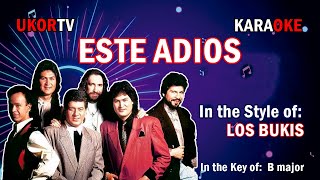 Los Bukis  Este Adiós KARAOKE [upl. by Dodge]