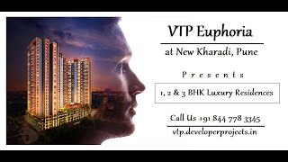 VTP Euphoria Kharadi Pune  1 2 amp 3 BHK Luxury Residences [upl. by Cochran613]