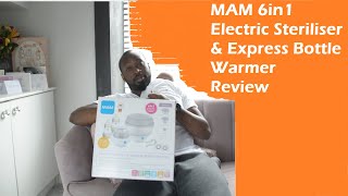 Mam 6 in 1 Electric Steriliser and Express Bottle Warmer Review  How to Use amp Manual [upl. by Akimihs]