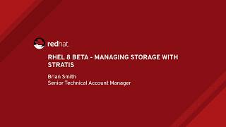 RHEL 8 Beta  Managing Storage With Stratis [upl. by Odnala723]