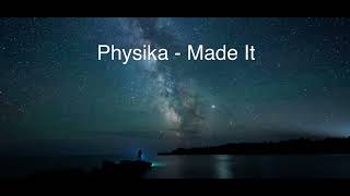 Physika  Made It Hardstyle [upl. by Akenahs]