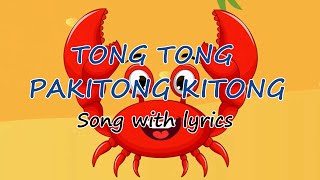 Tong Tong Pakitong Kitong  Song with lyrics [upl. by Anirbes64]