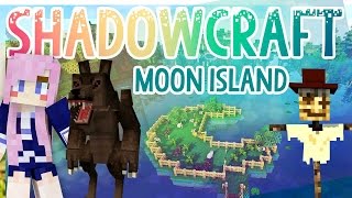 Moon Island  Shadowcraft 20  Ep5 [upl. by Stubstad]