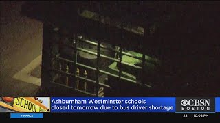 Ashburnham Westminster Schools Closed Wednesday Due to Bus Driver Shortage [upl. by Sellig]