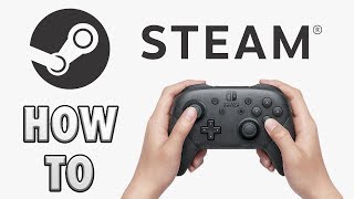 How to use your SWITCH PRO CONTROLLER on STEAM [upl. by Nohj]