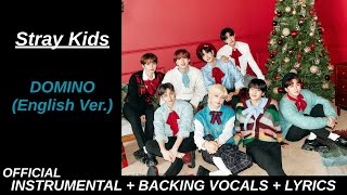 Stray Kids DOMINO English Ver Official Karaoke With Backing Vocals  Lyrics [upl. by Normie]