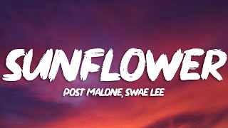 Post Malone Swae Lee  Sunflower Lyrics [upl. by Namharludba]