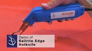 Demo of Sailrite Edge Hotknife Package [upl. by Seamus]