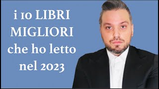 I 10 LIBRI PIÙ BELLI CHE HO LETTO NEL 2023 fumAWARDS [upl. by Germayne]