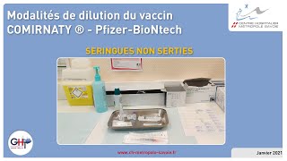 Dilution des vaccins COMIRNATY ® PfizerBioNtech  seringues non serties [upl. by Dleifniw]