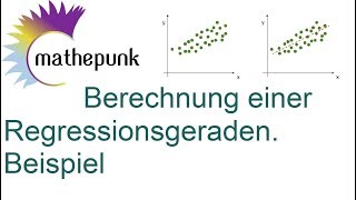 Berechnung einer Regressionsgeraden Beispiel [upl. by Zebulen]