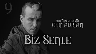 Cem Adrian  Biz Senle Official Audio [upl. by Ayirp]