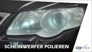 Scheinwerfer polieren so gehts [upl. by Korns250]