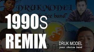 1990s Remix by Druk Model Boy Band Bhutanese karaoke [upl. by Gerianna]